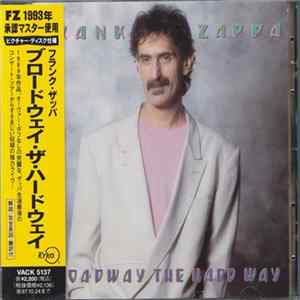 Download Frank Zappa - Broadway The Hard Way