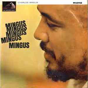 Download Charles Mingus - Mingus Mingus Mingus Mingus Mingus