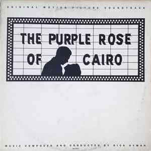Download Dick Hyman - The Purple Rose Of Cairo - Original Motion Picture Soundtrack