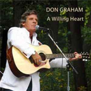 Download Don Graham - A Willing Heart