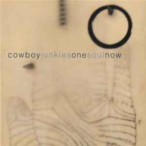Download Cowboy Junkies - One Soul Now