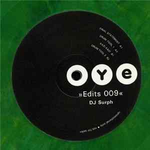 Download DJ Surph - OYE Edits 009