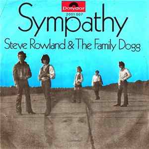 Download Steve Rowland & The Family Dogg - Sympathy