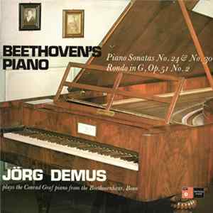 Download Beethoven - Jörg Demus - Beethoven's Piano - Piano Sonatas No. 24 & No. 30 / Rondo In G, Op. 51 No. 2