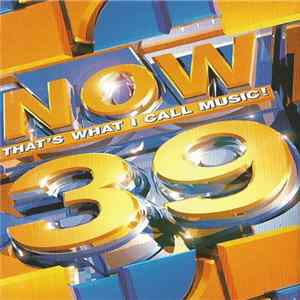 Download Various - Now That's What I Call Music! 39