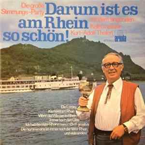 Download Kurt-Adolf Thelen - Darum Ist Es Am Rhein So Schön!