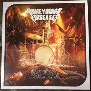 Download Honeymoon Disease - Part Human, Mostly Beast.