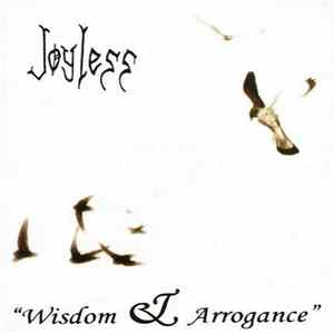 Download Joyless - Wisdom & Arrogance
