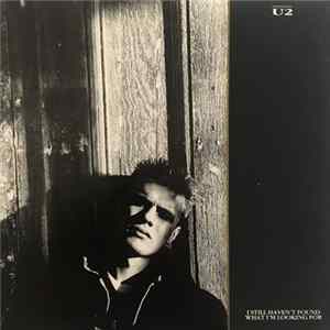 Download U2 - I Still Haven't Found What I'm Looking For