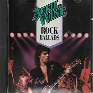 Download April Wine - Rock Ballads