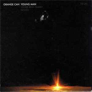 Download Orange Can - Young Man