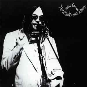 Download Neil Young - Tonight's The Night