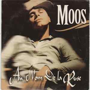 Download Moos - Au Nom De La Rose