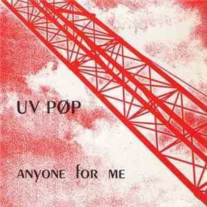 Download UV Pøp - Anyone For Me