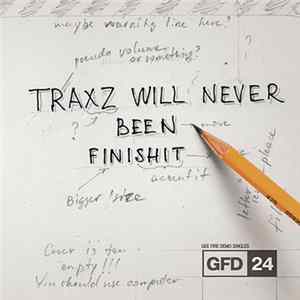Download Various - Traxz Will Never Been FiniShit