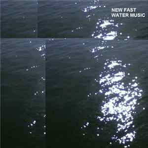Download New Fast - Water Music