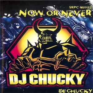 Download DJ Chucky - Now Or Never