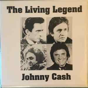 Download Johnny Cash - The Living Legend Johnny Cash Vol.9; Transcriptions & Miscellaneous Songs III: The Johnny Cash Story