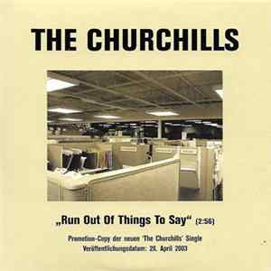 Download The Churchills - Run Out Of Things To Say