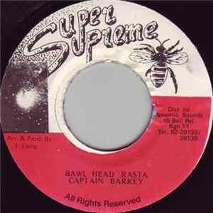 Download Captain Barkey - Bawl Head Rasta