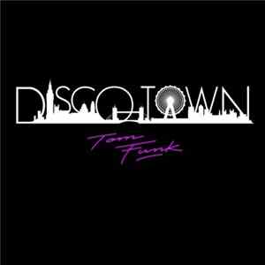 Download Tom Funk - Disco Town