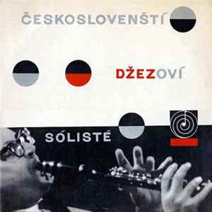 Download Various - Českoslovenští Džezoví Sólisté