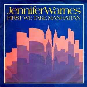 Download Jennifer Warnes - First We Take Manhattan / Coming Back To You