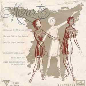 Download Mozart, Elisabeth Grümmer, Erna Berger, Drei Regensburger Domspatzen - Bald Prangt, Den Morgen Zu Verkünden / Hör Mein Fleh'n, O Gott Der Liebe / Wenn Die Sanften Abendlüfte