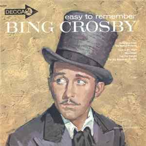 Download Bing Crosby - Easy To Remember