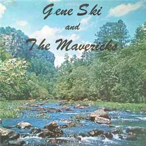 Download Gene Ski and The Mavericks - Nashville Music by Gene Ski and The Mavericks