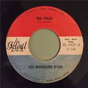 Download Les Masques D'Or - Tes Yeux