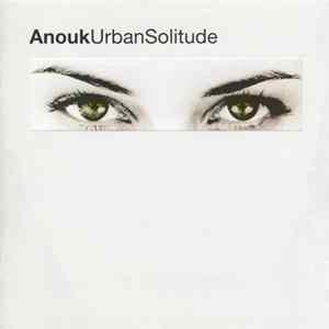 Download Anouk - Urban Solitude