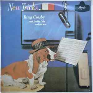 Download Bing Crosby With Buddy Cole And His Trio - New Tricks . . .