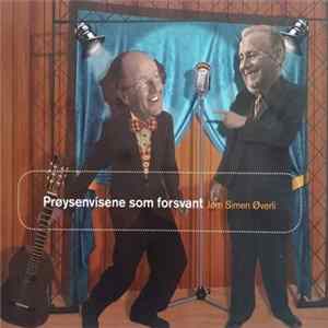 Download Jørn Simen Øverli - Prøysenvisene som forsvant