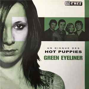 Download The Hot Puppies - Green Eyeliner