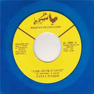 Download Tanya Tucker / Charlie Rich - A Big Hunk O' Love / Breakin' Up