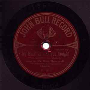Download Mr. Sam Hempsall / Mr. Billy Wiliams - My Heart Is With You Tonight / Wait Till I'm As Old As Father
