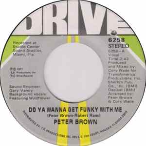 Download Peter Brown - Do Ya Wanna Get Funky With Me