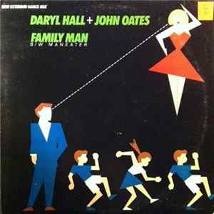 Download Daryl Hall & John Oates - Family Man / Maneater