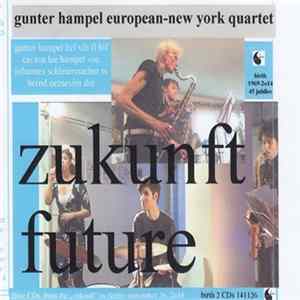Download Gunter Hampel European-New York Quartet - Zukunft Future