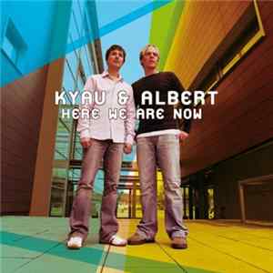 Download Kyau & Albert - Here We Are Now