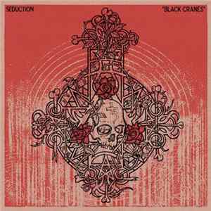 Download The Seduction - Black Cranes