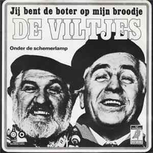 Download De Viltjes - Jij Bent De Boter Op Mijn Broodje