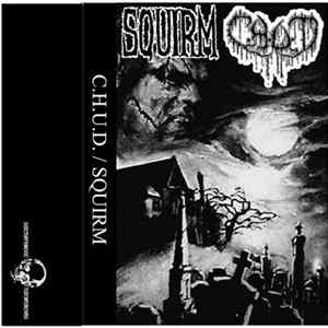 Download Squirm / C.H.U.D - C.H.U.D. / Squirm