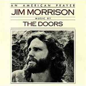 Download Jim Morrison , Music By The Doors - An American Prayer