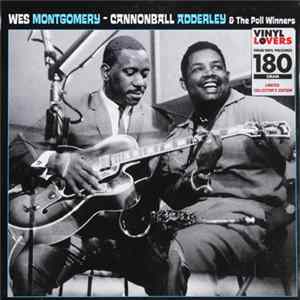 Download Wes Montgomery - Cannonball Adderley - Wes Montgomery - Cannonball Adderley & The Poll Winners