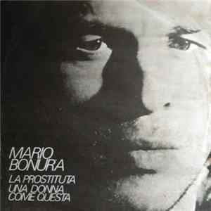 Download Mario Bonura - La Prostituta / Una Donna Come Questa