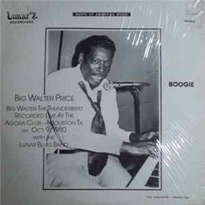 Download Big Walter Price with The Lunar Blues Band - Boogie