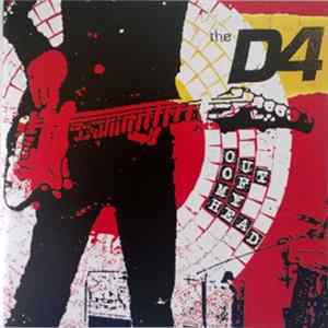Download The D4 - Out Of My Head