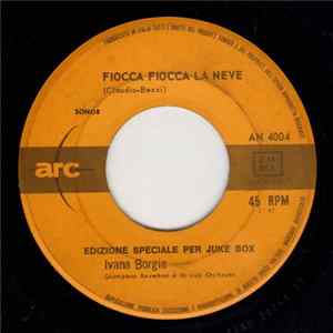 Download Ivana Borgia - Fiocca Fiocca La Neve / Con Gli Scarponi E Con Gli Sci